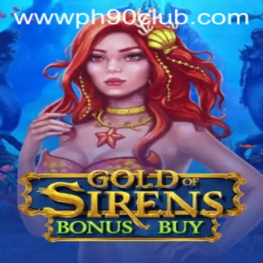 GoldofSirensBonusBuy: A Mesmerizing Adventure into the Deep with PH90 Club